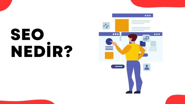Search Engine Optimization (SEO) Nedir?